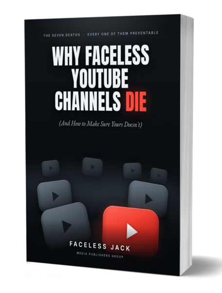 Why Faceless YouTube Channels Die — free book by Faceless Jack